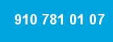 910 781 01 07